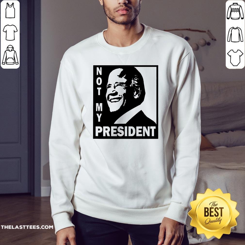 Perfect Not My President Joe Biden 2020 Shirt