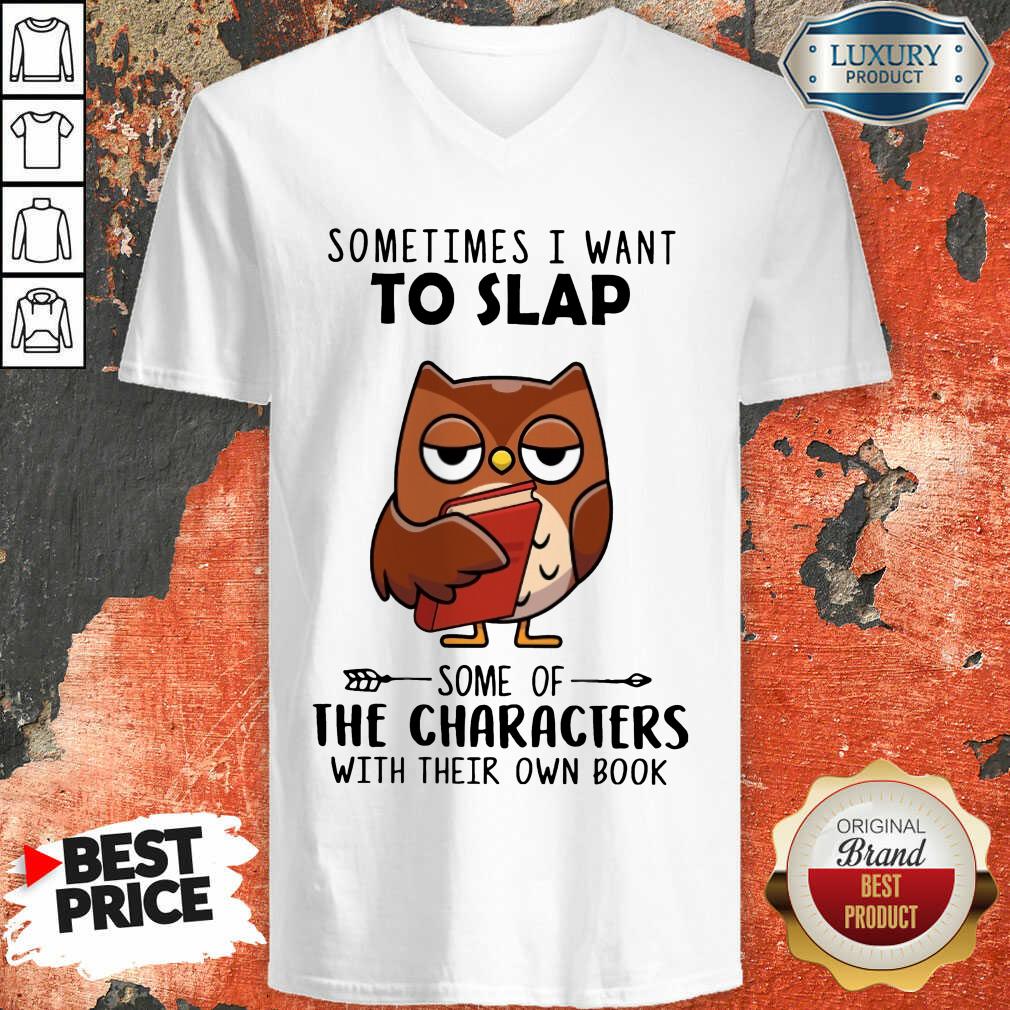 Perfect Sometimes I Want To Lap The Characters With Their Own Book Shirt