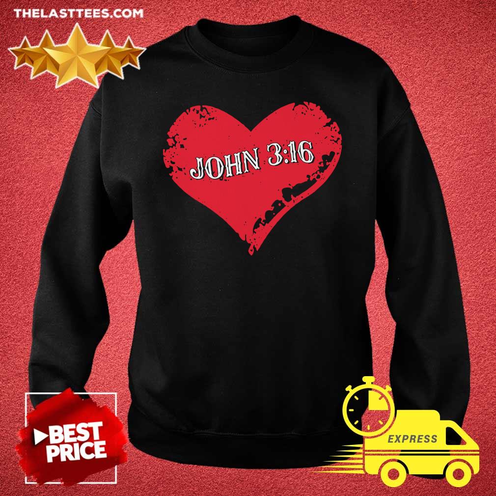 Perfect True Love John 3 16 Christian Shirt