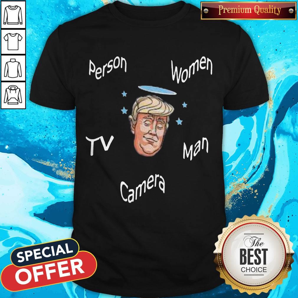 person-woman-man-camera-tv-donald-trumps-crazy-cognitive-test-word-association-shirt.jpg