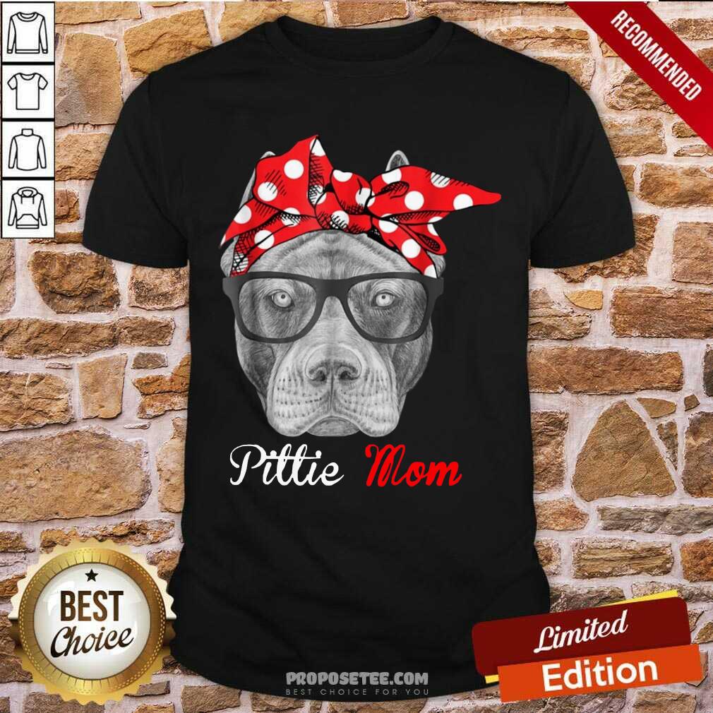 Pitbull Dog Lovers Pittie Mom Shirt