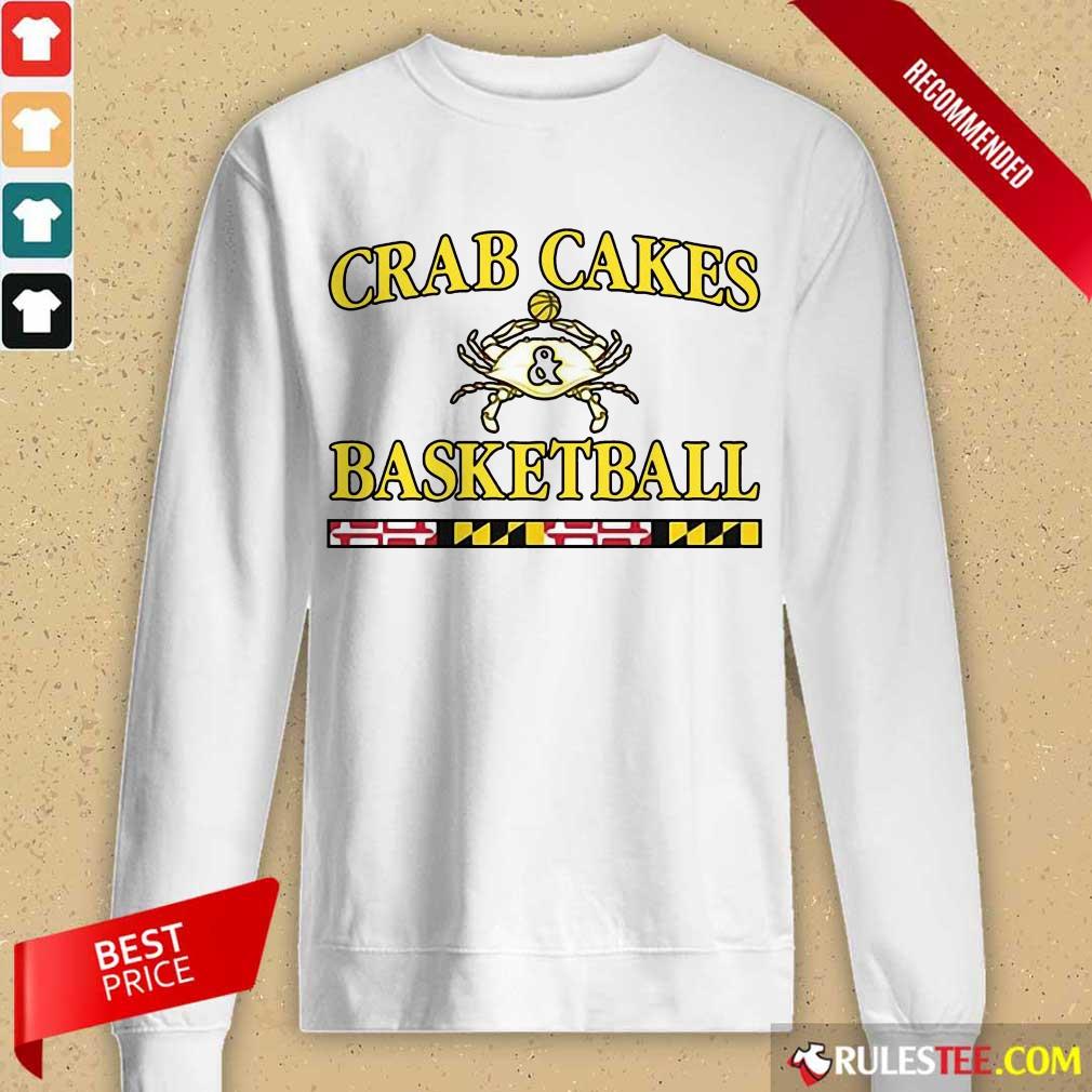Positive Crab Cakes And Basketball Shirt