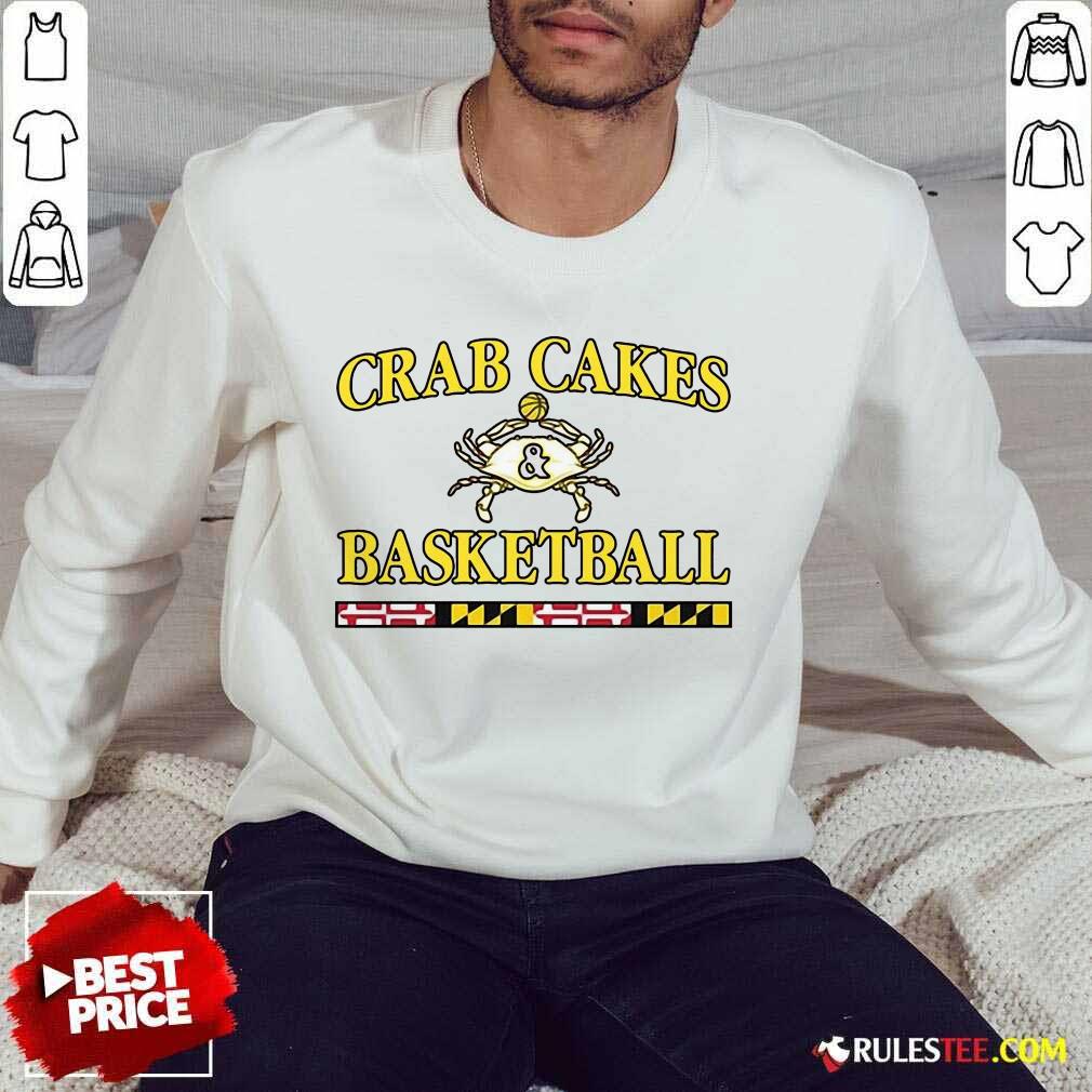 Positive Crab Cakes And Basketball Shirt