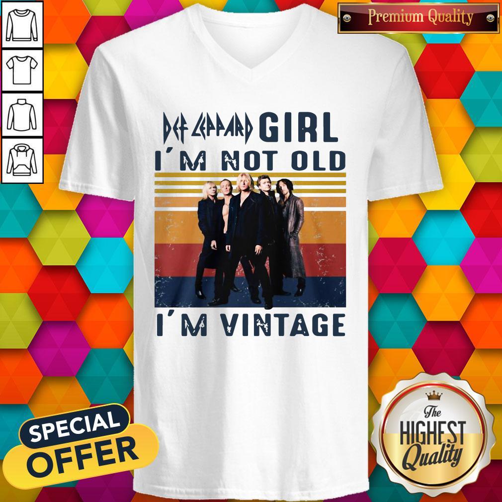 Premium Def Leppard Girl I’m Not Old I’m Vintage Shirt