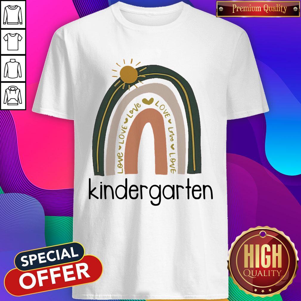 Premium Love Kindergarten Teacher Neutral Rainbow Shirt