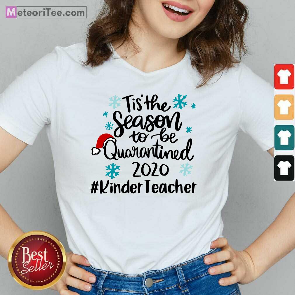 premium-tis-the-season-to-be-quarantined-2020-kinder-teacher-merry-christmas-v-neck.jpg