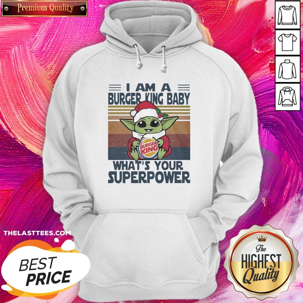 pretty-baby-yoda-santa-hug-burger-king-baby-i-am-an-whats-your-superpower-vintage-christmas-hoodie.jpg