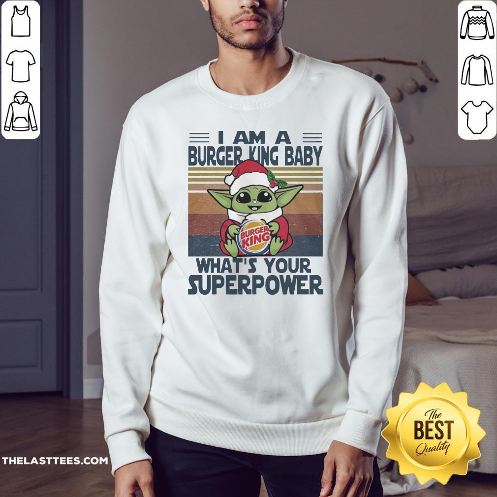 pretty-baby-yoda-santa-hug-burger-king-baby-i-am-an-whats-your-superpower-vintage-christmas-sweatshirt.jpg