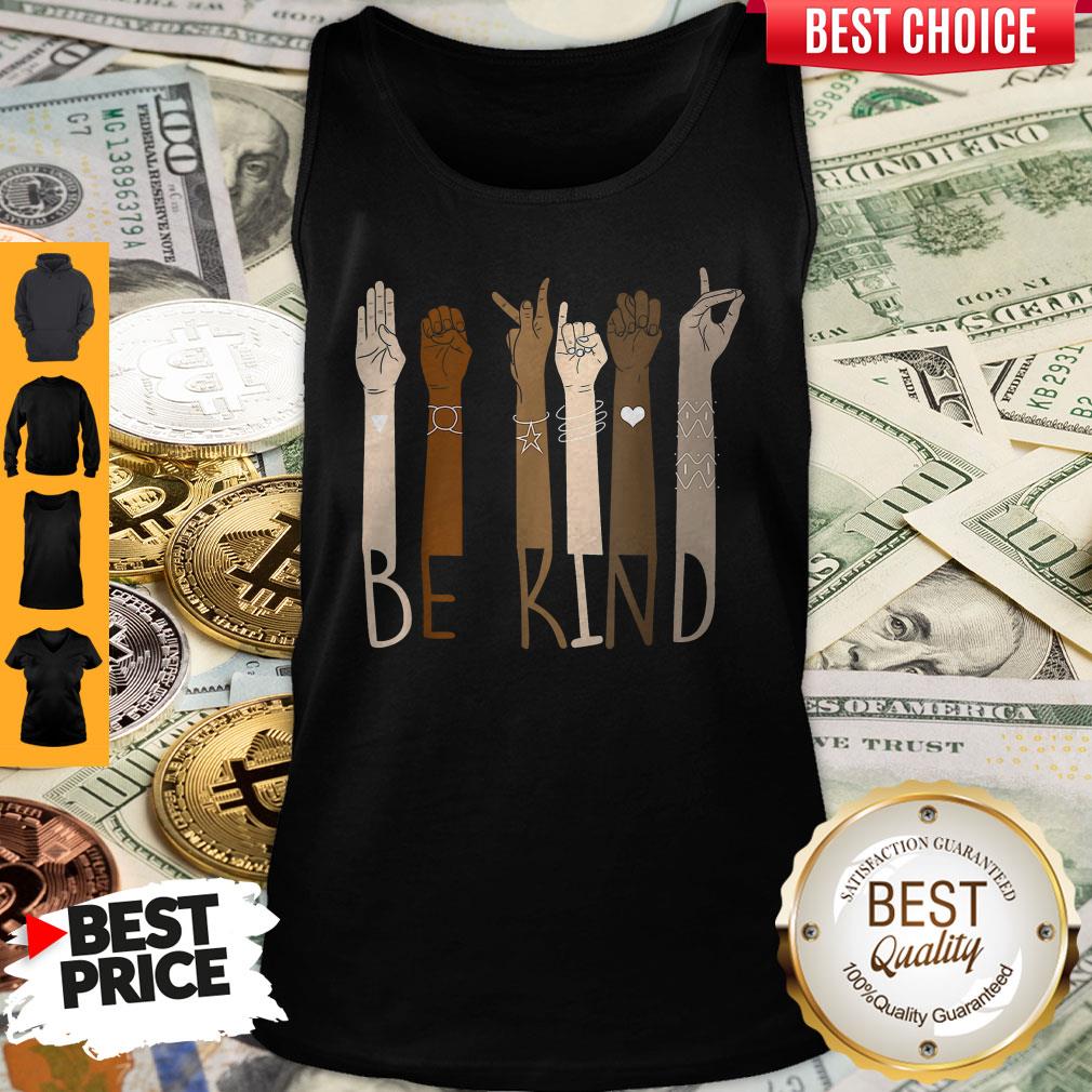 Pretty Be Kind Hand Sign Language Unisex Shirt