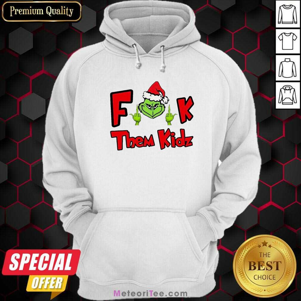 Pretty Grinch Santa Fuck Them Kidz Shirt