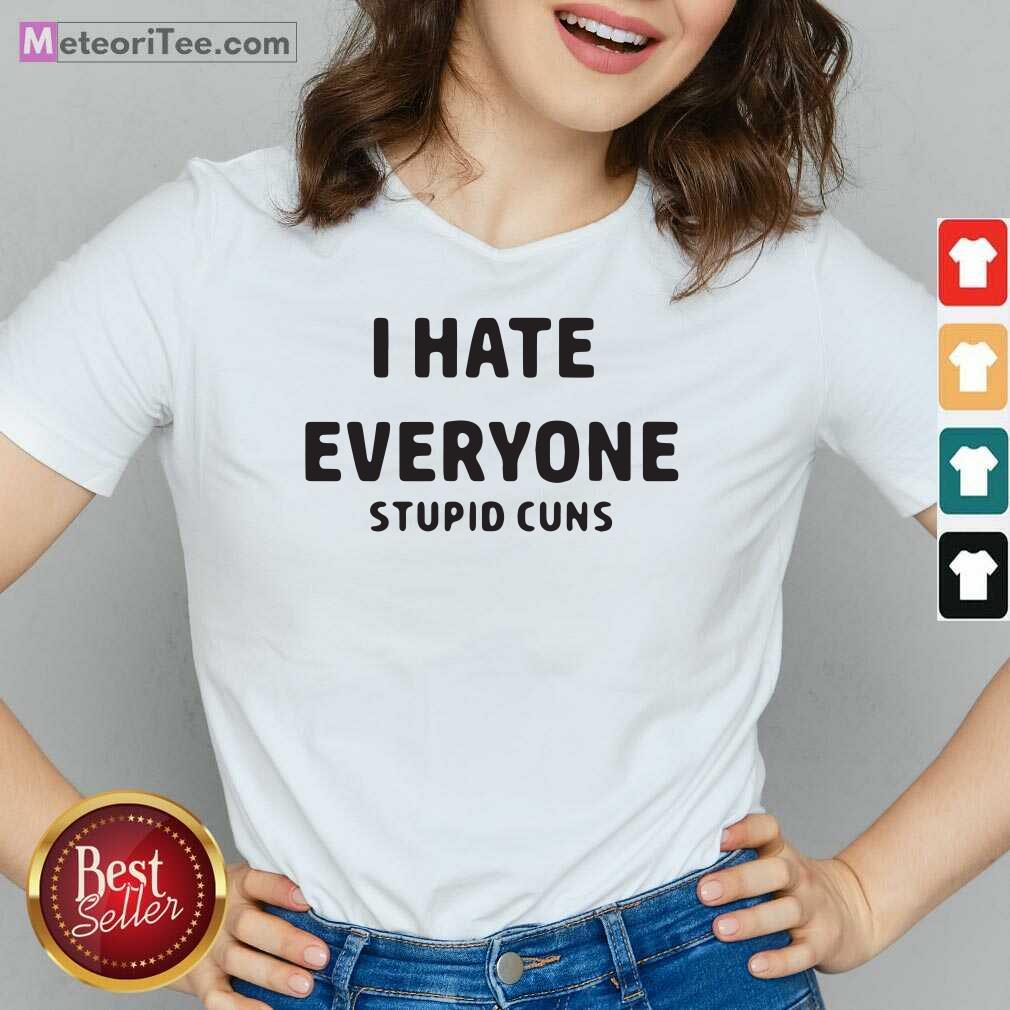 Pretty I Hate Everyone Stupid Cunts Slogan Men’s Shirt