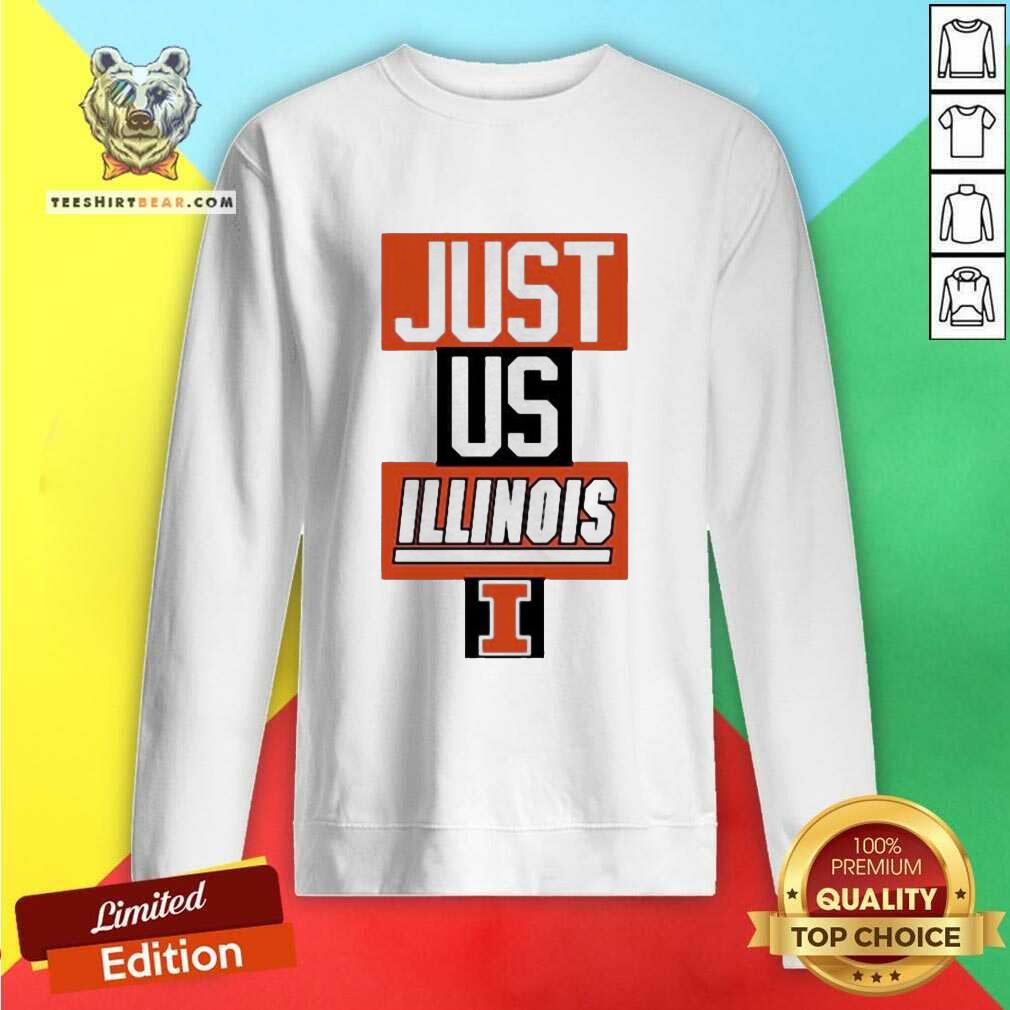 Pretty Just Us Illinois Fighting Illini Shirt