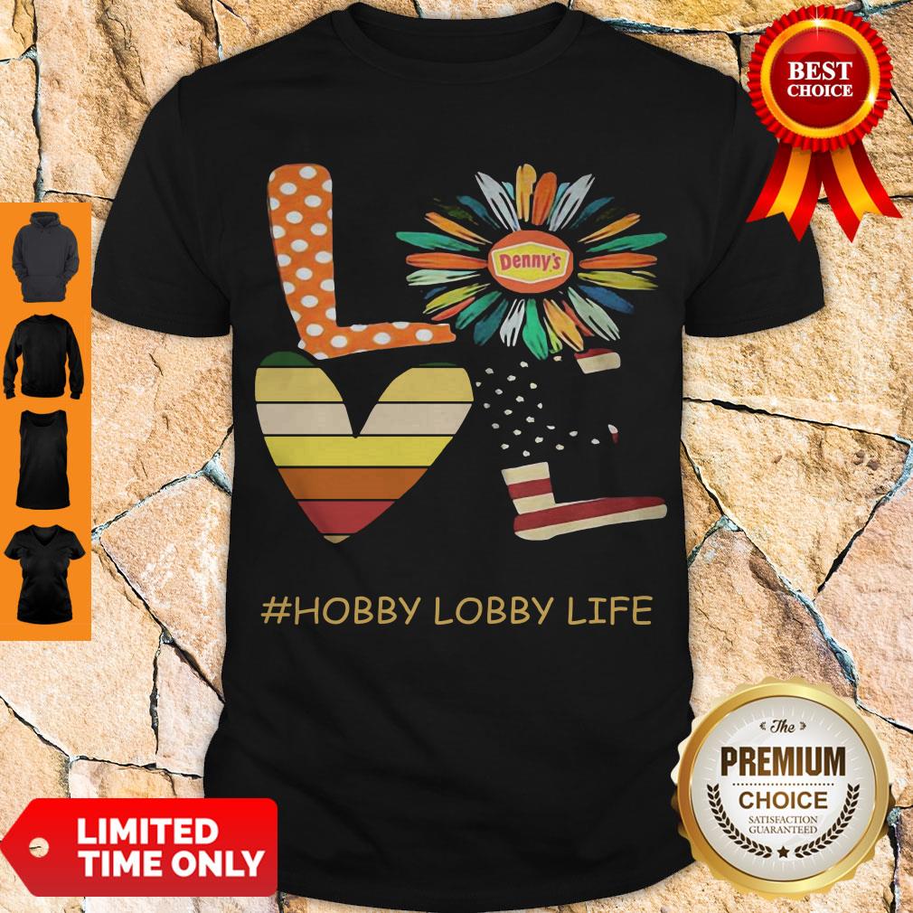 Pretty Love Hobby Lobby Life Flower American Flag Vintage Shirt