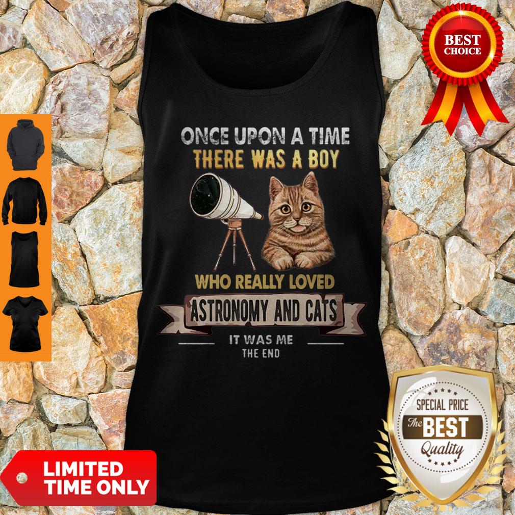 pretty-once-upon-a-time-there-was-a-boy-who-really-loves-astronomy-and-cat-tank-top.jpg
