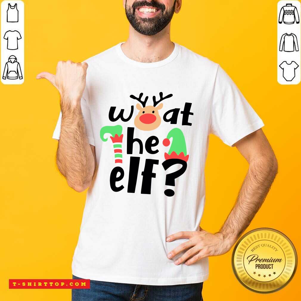 Pretty Reindeer What The ELF Christmas Shirt