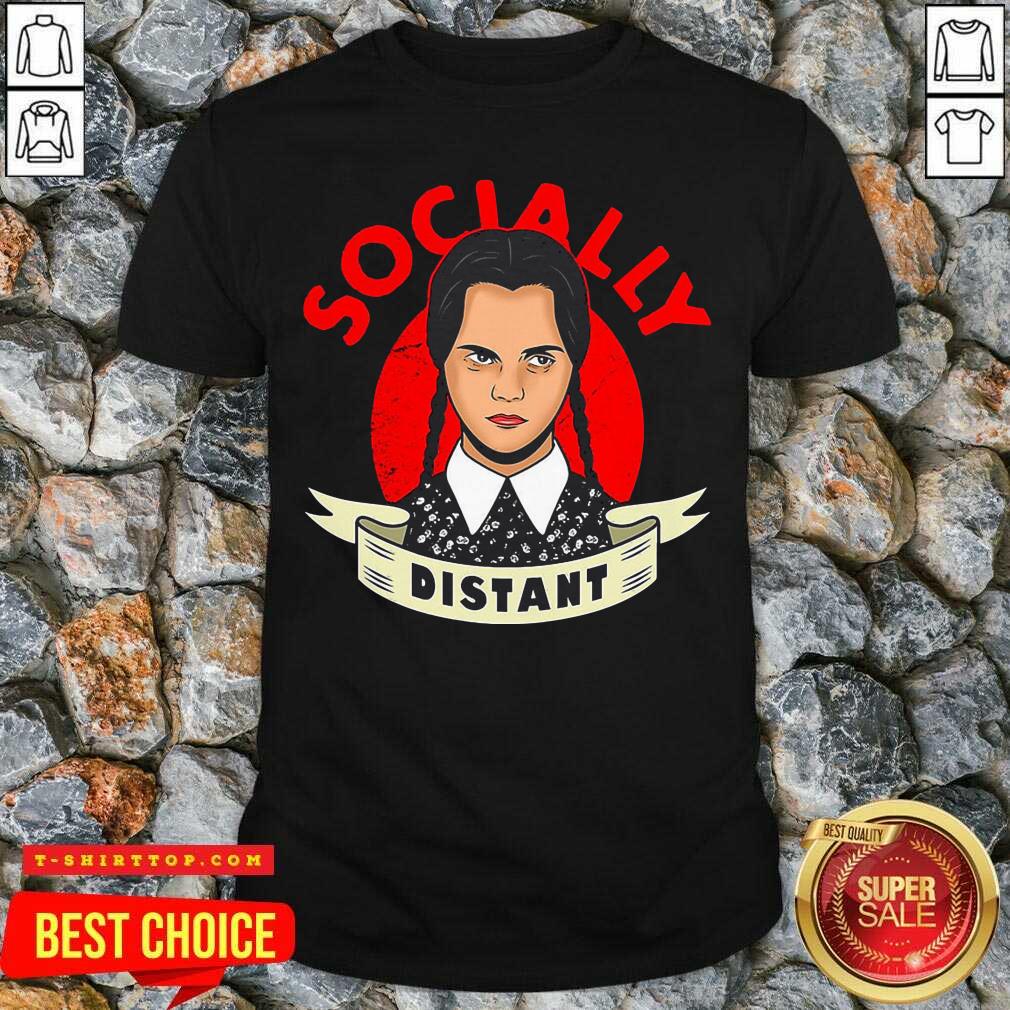 Pretty Socially Distant Girl Shirt