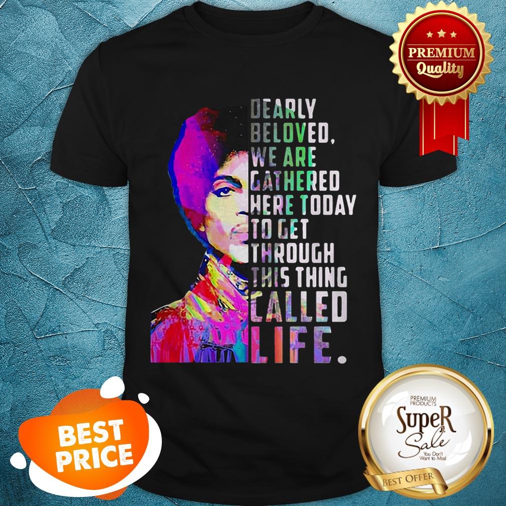 Prince Let’s Go Crazy Dearly Beloved We Have Gathered Here Today Shirt
