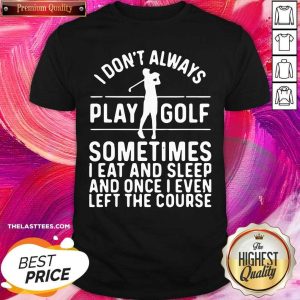 Pretty Golf Gifts For Men Golfer Funny Golfing Lovers Accessories 2021 Shirt
