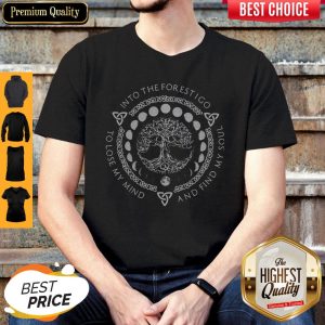 Nice Into The For Estigo To Lose My Mind And Find My Soul Shirt