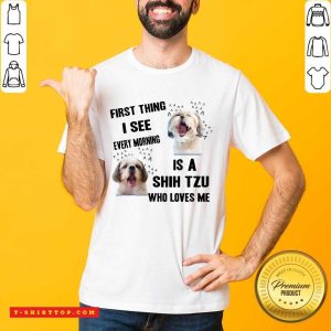Dog First Thing I See Every Morning Is A Weimaraner Who Loves Me Shirt