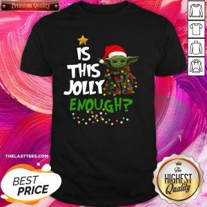 Perfect Is This Jolly Enough Shirt