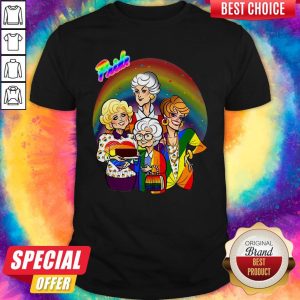 Nice Pride The Golden Girls Shirt