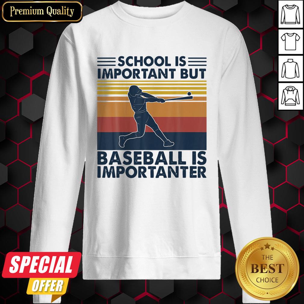 School Is Important But Baseball Is Importanter Vintage Shirt