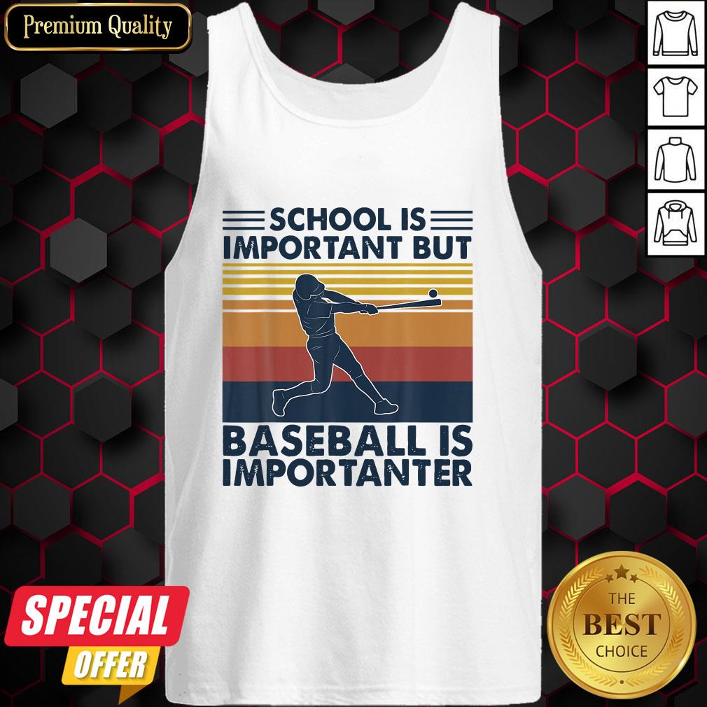 School Is Important But Baseball Is Importanter Vintage Shirt