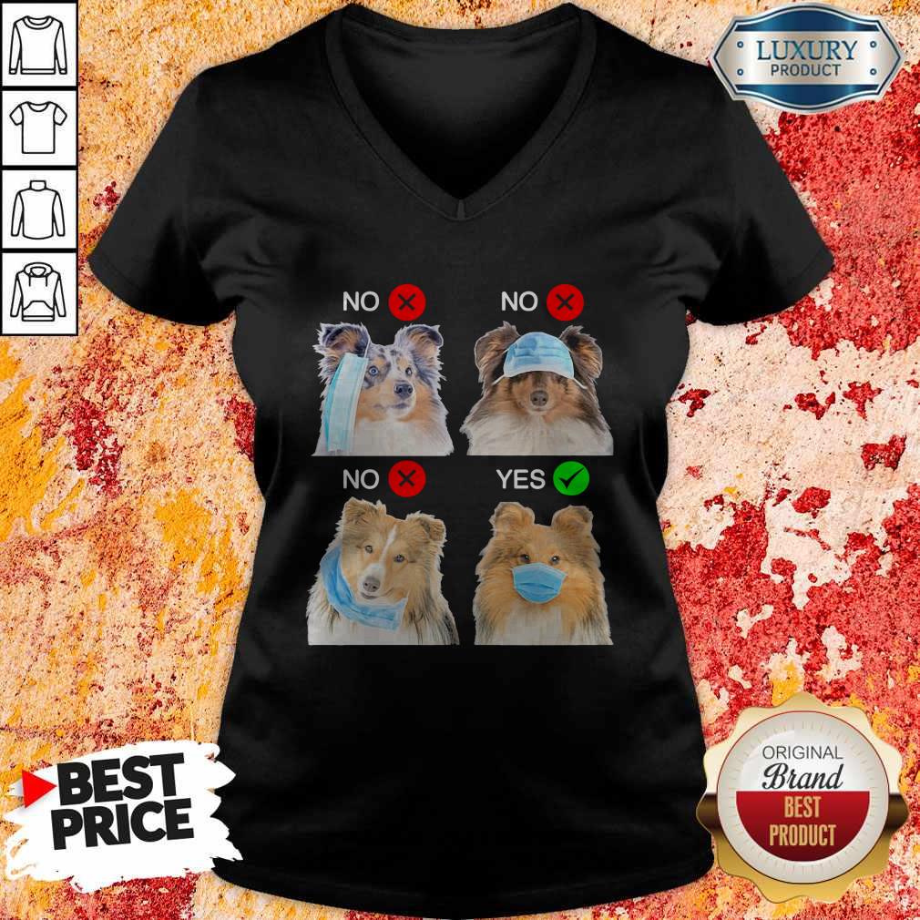 Shetland Sheepdogs Right Way To Wear Mask Shirt