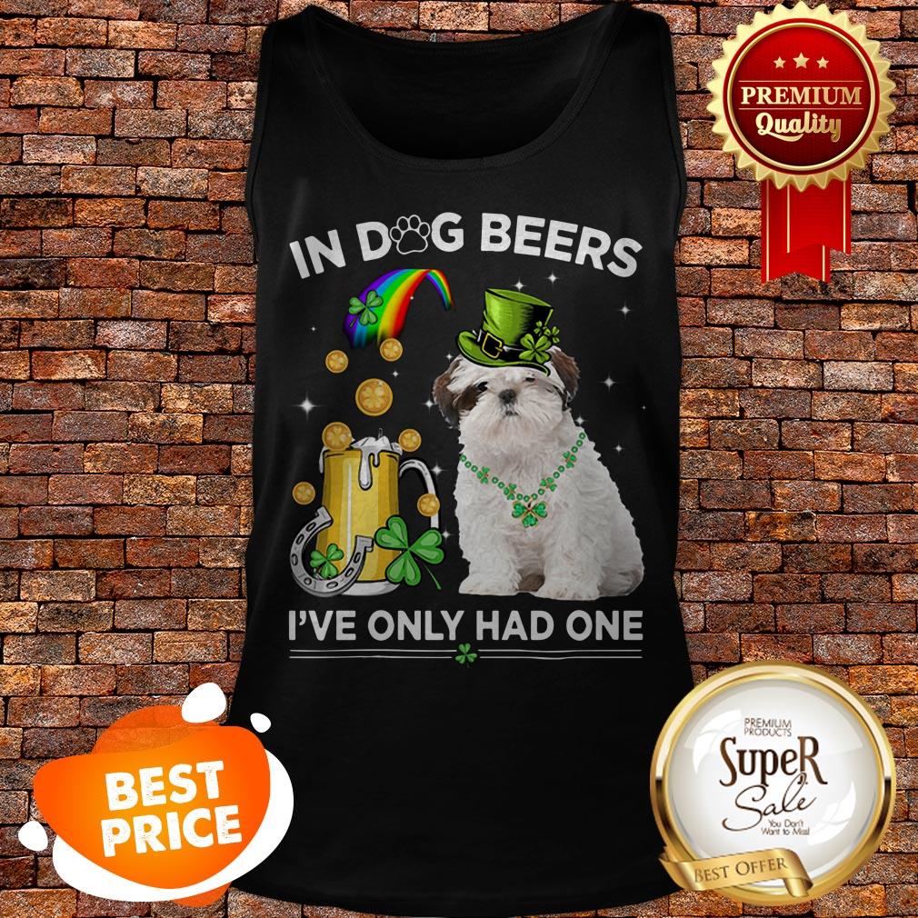 Shih Tzu In Dog Beers I’ve Only Had One St. Patrick’s Day Shirt