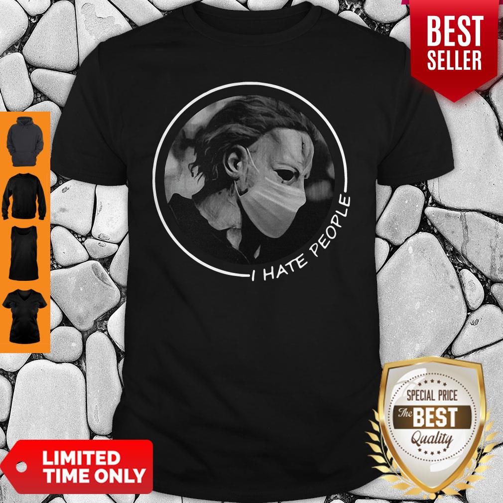 Official Michael Myers Face Mask I Hate People Shirt