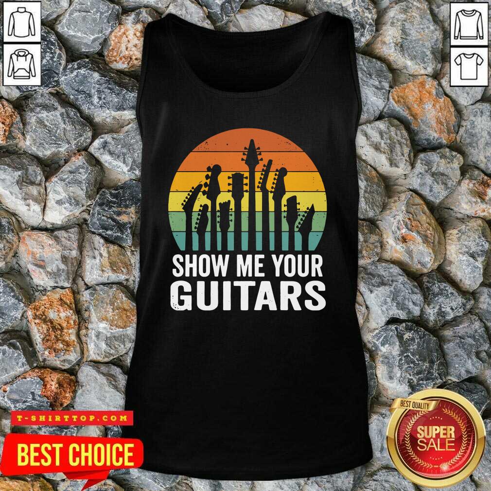 Show Me Your Guitars Vintage Retro Shirt