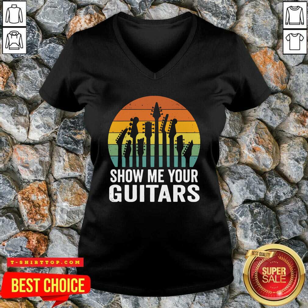 Show Me Your Guitars Vintage Retro Shirt
