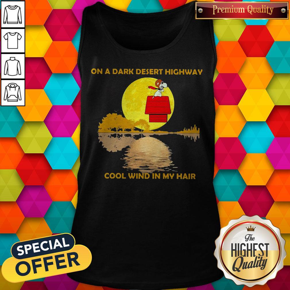 Snoopy On A Dark Desert Highway Cool Wind In My Hair Halloween Shirt