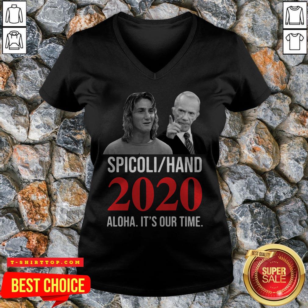 Spicoli Hand 2020 Alqua It'S Our Time Shirt