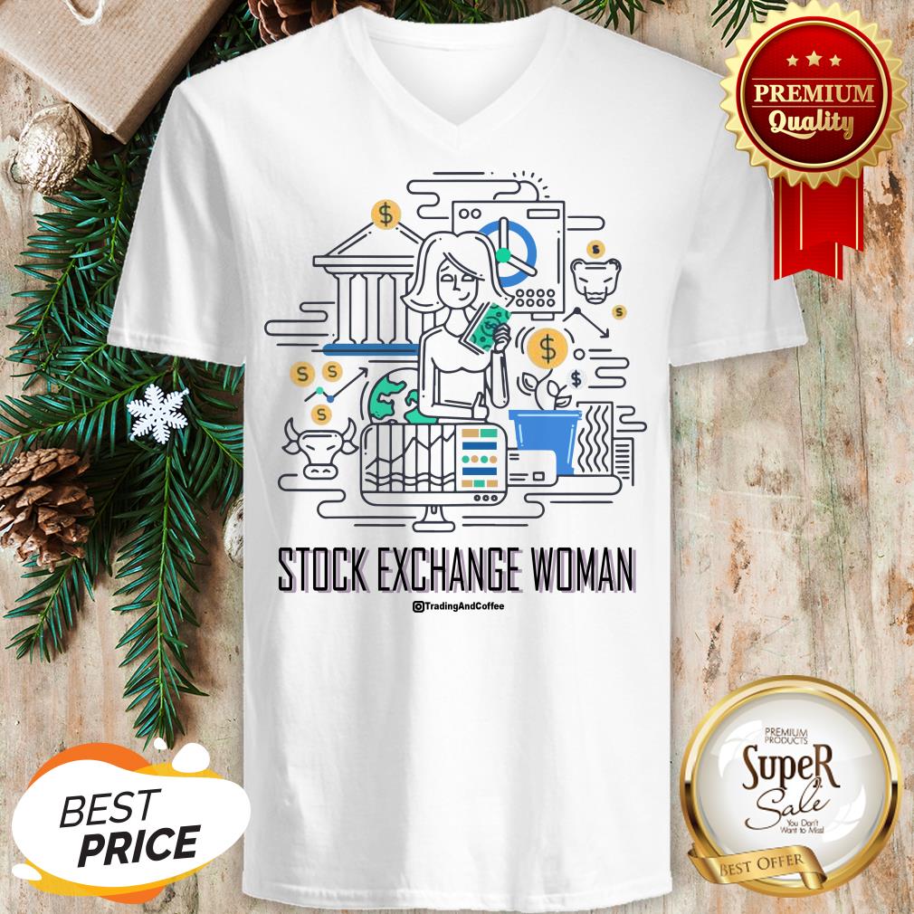 Stock Exchange Woman Trading And Coffee Shirt