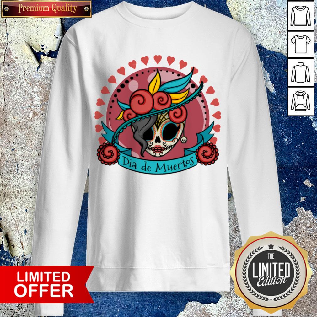 Sugar Skull Dia De Los Muertos Day Of Dead Shirt