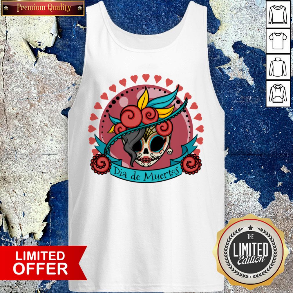 Sugar Skull Dia De Los Muertos Day Of Dead Shirt