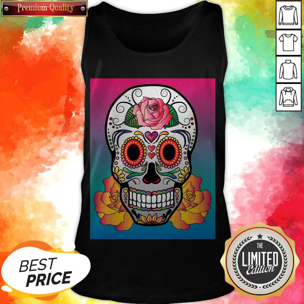 Sugar Skull Flower Color Day Of The Dead Muertos Shirt
