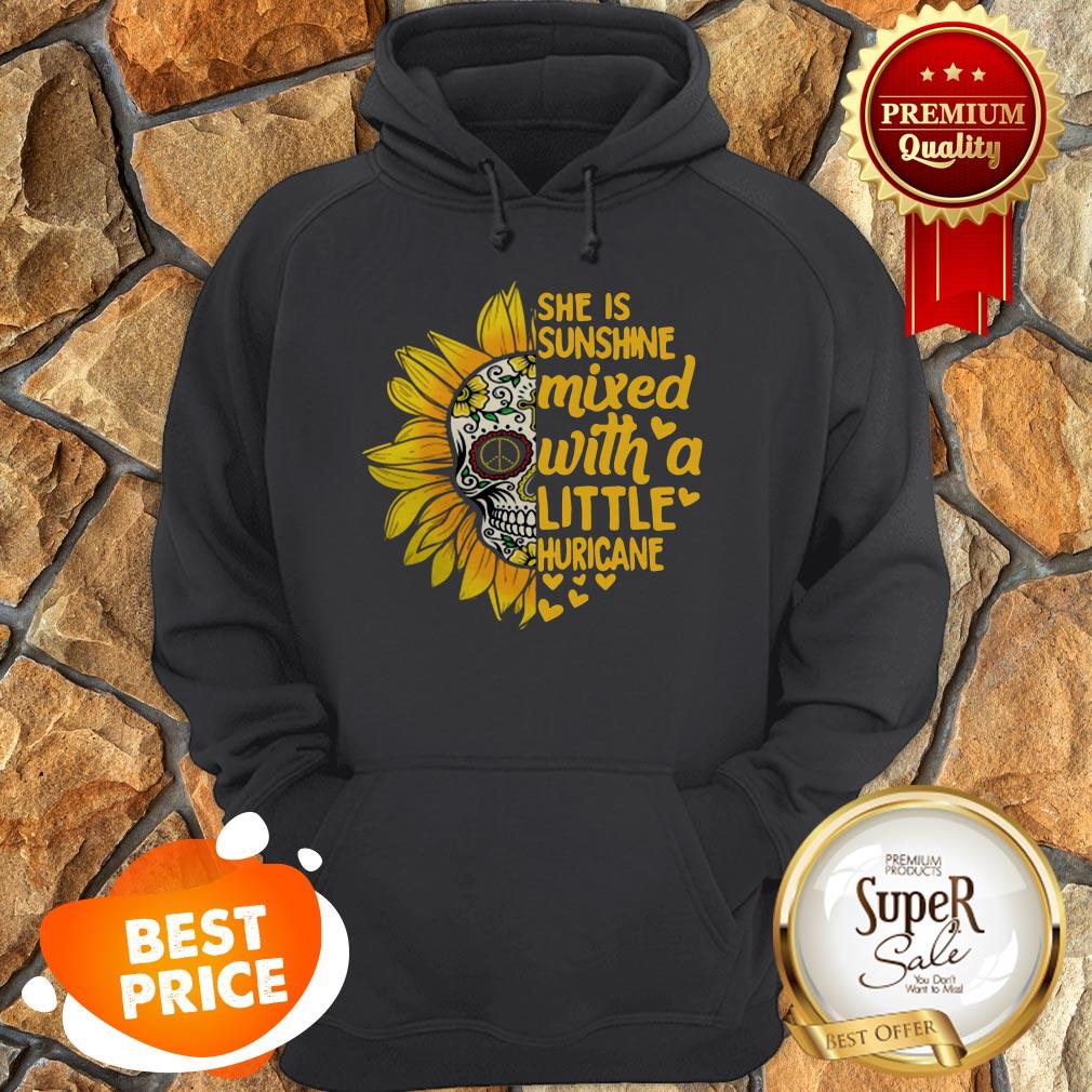 Sunflower Skull She Is Sunshine Mixed With A Little Hurricane Shirt