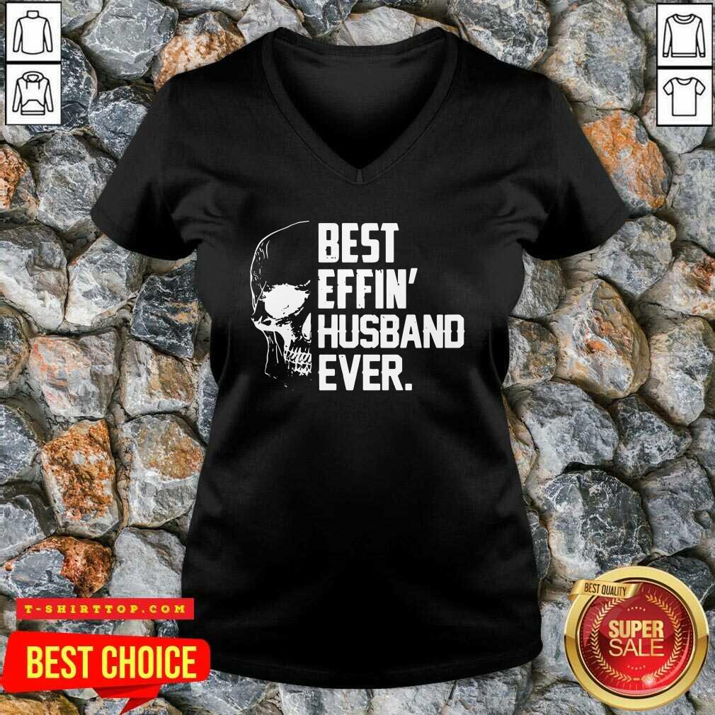 Super Nice Skull Best Effin’ Husband Ever Shirt