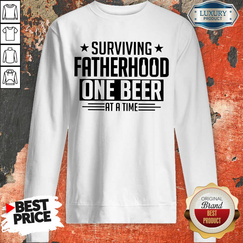 Surviving Fatherhood One Beer At A Time Shirt