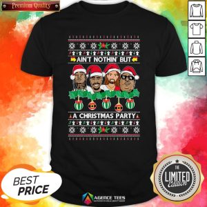 Rap Legends Ain'T Nothin' But A Christmas Party Ugly Christmas Shirt