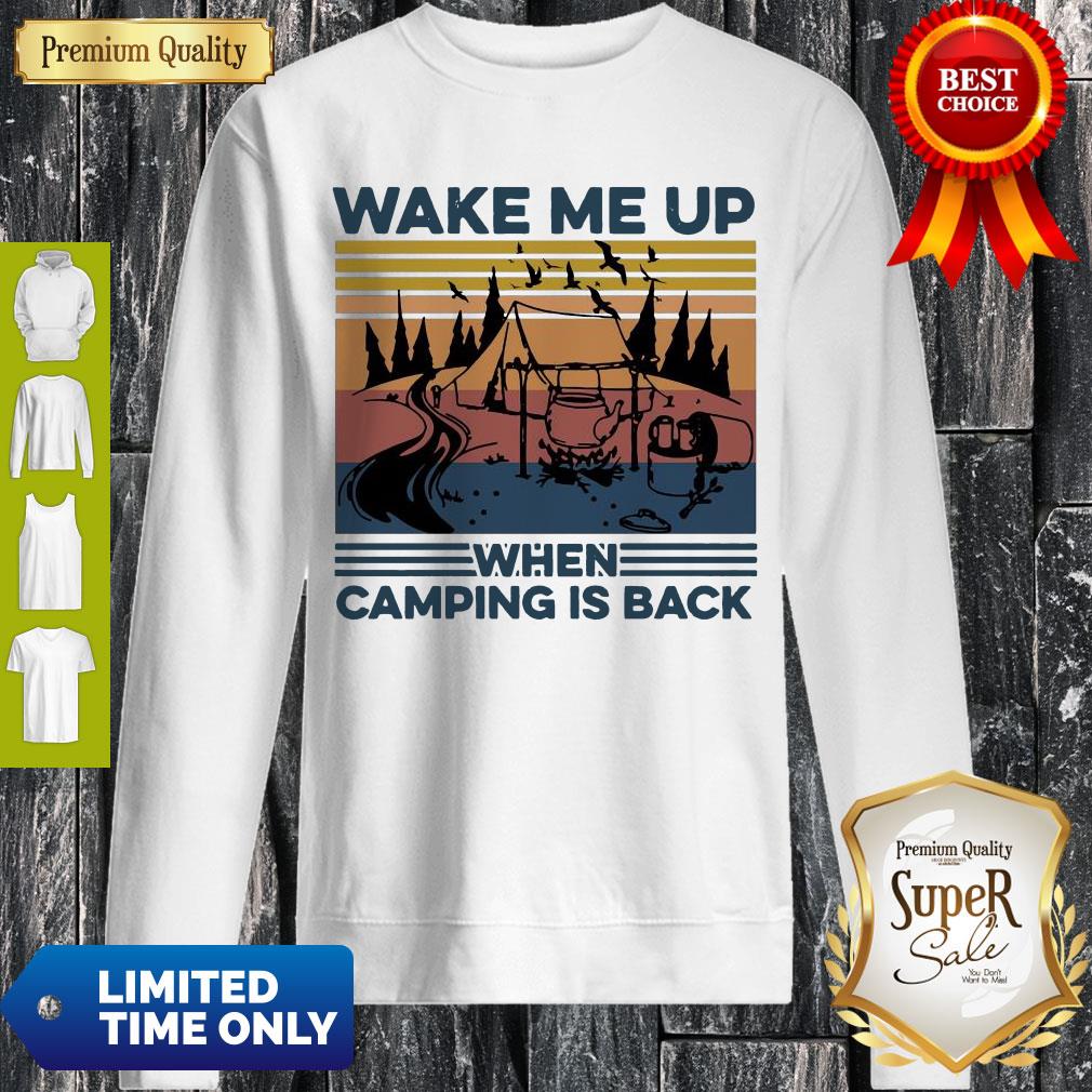 Perfect Wake Me Up When Camping Is Back Vintage Shirt