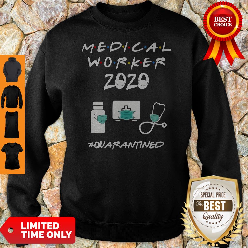 Official Medical Worker 2020 Quarantined Shirt