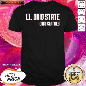 Funny 11 Ohio State Dabo Swinney Shirt