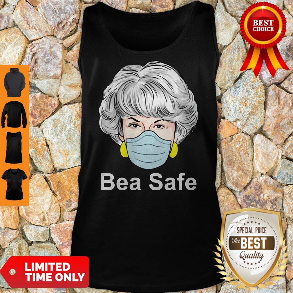 Official Dorothy Golden Girls Bea Safe Shirt