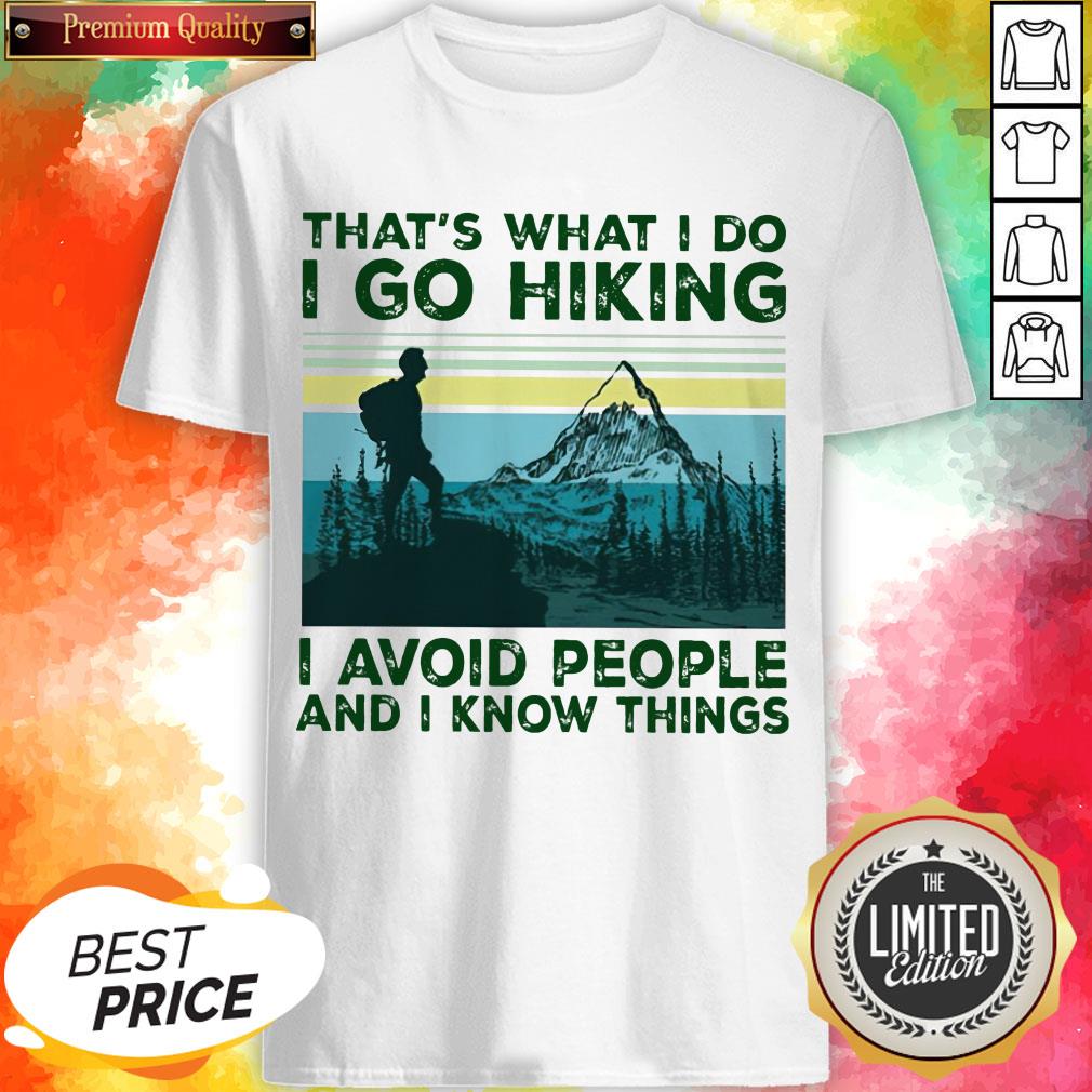 That'S What I Do I Go Hiking I Avoid People Classic T-Shirt