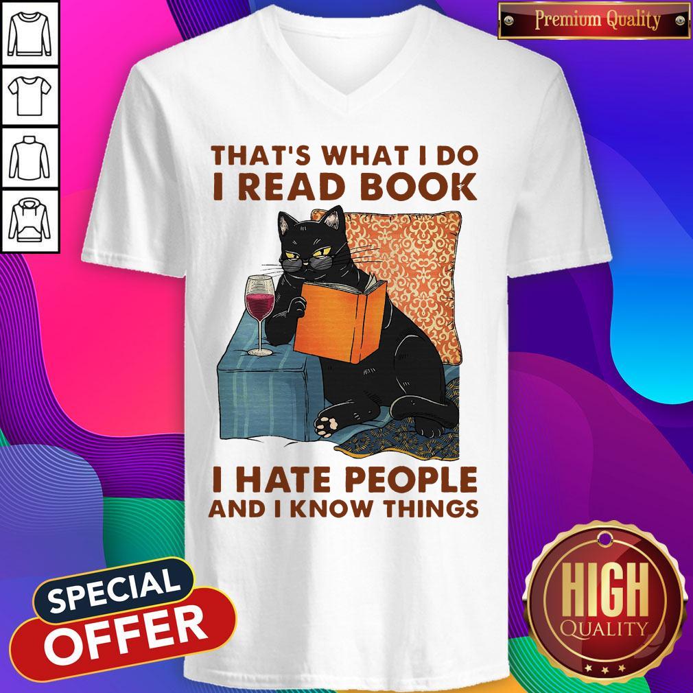 That's What I Do I Read Book I Hate People And I Know Things Shirt
