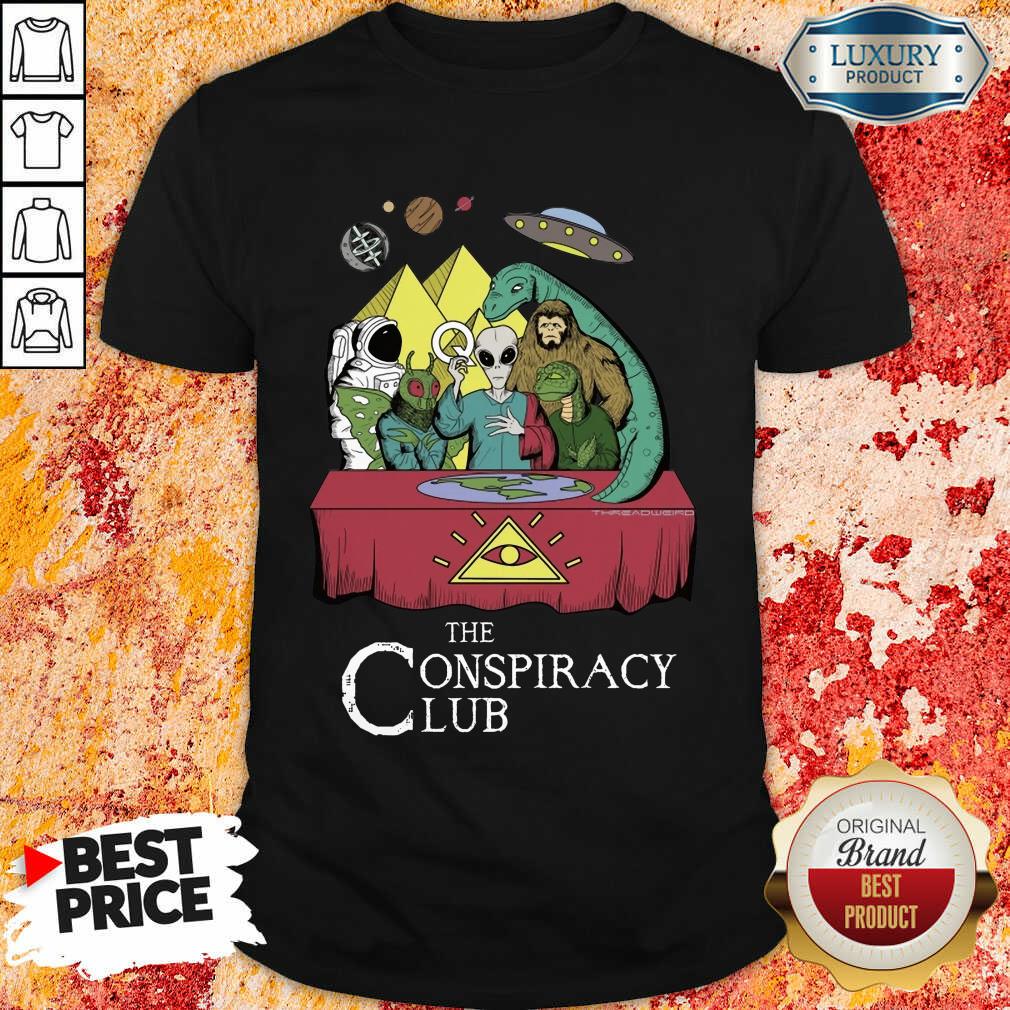 The Conspiracy Club Shirt
